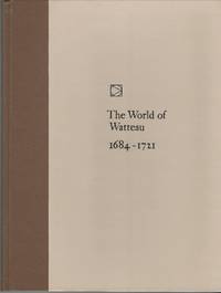 The World of Watteau 1684-1721 by Pierre and the Editors of Time-Life Books Schneider - Hardcover - Fourth Printing - Revised - 1977 - from Charing Cross Road Booksellers (SKU: 963500308)