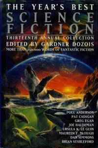 image of THE YEAR'S BEST SCIENCE FICTION: Thirteenth (13th) Annual Collection.