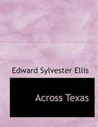 image of Across Texas (Large Print Edition)