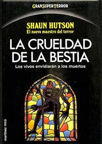 La crueldad de la bestia de Hutson, Shaun