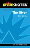 The Giver (SparkNotes Literature Guide) (SparkNotes Literature Guide Series) by Lois Lowry - 2003-08-01