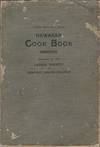 Hawaiian Cook Book: Compiled by the Ladies' Society of Central Union Church
