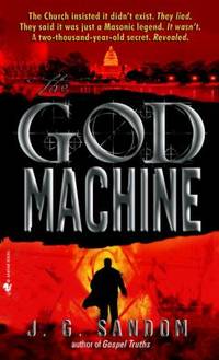 The God Machine by Sandom, J.G - 2009