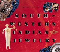 Southwestern Indian Jewelry by Dexter Cirillo - 1992