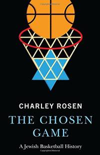 The Chosen Game: A Jewish Basketball History