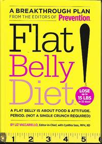 Prevention&#039;s Flat Belly Diet by Liz Vaccariello (Editor-in-Chief of "PREVENTION" Magazine - 2008-01