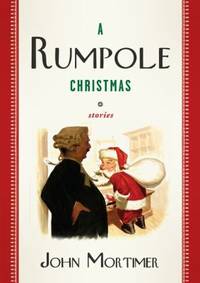 A Rumpole Christmas : Stories