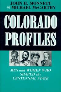 image of Colorado Profiles : Men and Women Who Shaped the Centennial State