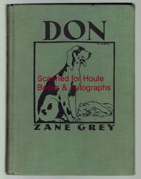 Don. The Story of a Lion Dog by Grey, Zane - 1928