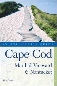 Explorer's Guide - Cape Cod, Martha's Vineyard, and Nantucket