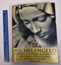 image of Michelangelo: Paintings, Sculptures, Architecture
