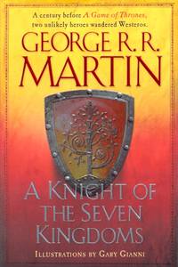 A Knight of the Seven Kingdoms by Martin, George R.R - 2015