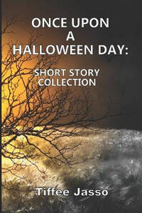 Once Upon a Halloween Day: Short Story Collection