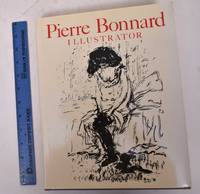 Pierre Bonnard: Illustrator. A Catalogue Raisonne