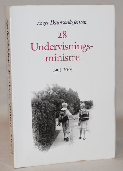 28 undervisningsministre - 1903-2003.