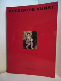 Russische Kunst 1900 - 1930. Ausstellung Michael Galerie Pabst, MÃ¼nchen, 1989 by Pabst, Michael (Vorwort) - 1989