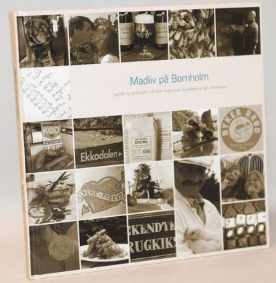 Madliv på Bornholm - portrætter og guide til den…