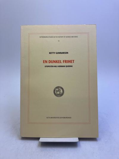 En dunkel frihet. Utopisten Nils Herman Quiding.