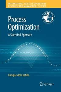 Process Optimization : A Statistical Approach