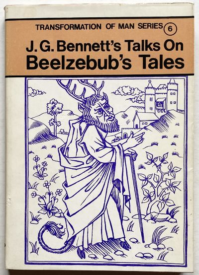 John G. Bennett's Talks on Beelzebub's Tales.…