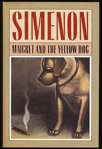 Maigret and the Yellow Dog by Simenon, Georges - 1987