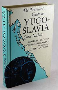 The Travelers' Guide to Yugoslavia