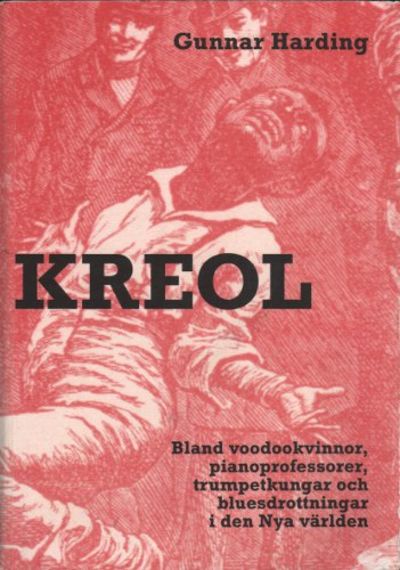 KREOL. Bland voodookvinnor, pianoprofessorer,…