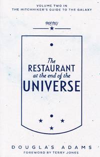 The Restaurant at the End of the Universe