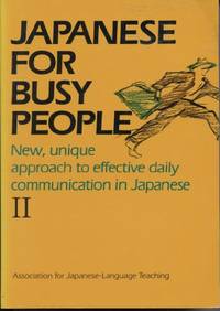 Japanese for Busy People II: Intermediate Level