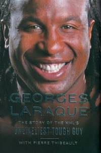 image of Georges Laraque: The Story of the NHL's Unlikeliest Tough Guy