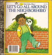 image of Let's Go All Around the Neighborhood (First Little Golden Book)