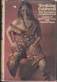 The Earnshaw Neighborhood by Erskine Caldwell