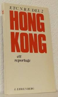 Hong Kong - ett reportage.