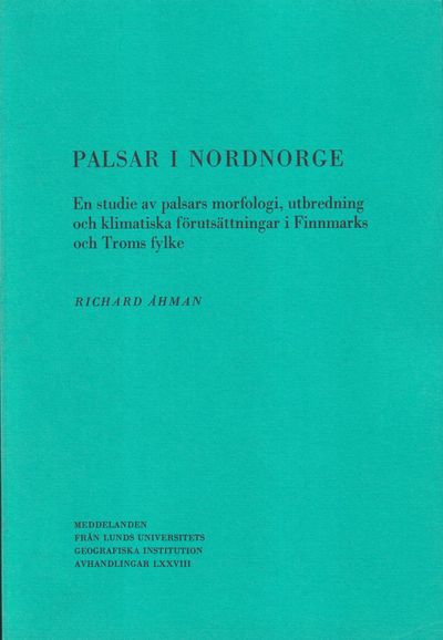 Palsar i Nordnorge. En studie av palsars…
