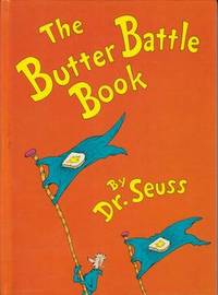 image of The Butter Battle Book: (New York Times Notable Book of the Year) (Classic Seuss)