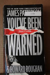 You&#039;ve Been Warned by Patterson, James & Howard Roughan - 2008