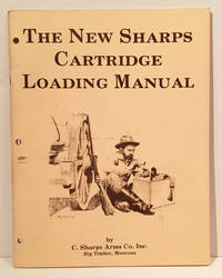 The New Sharps Cartridge Loading Manual by Petersen, Chris - 1986