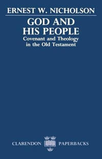 God and His People: Covenant and Theology in the Old Testament