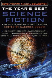 image of THE YEAR'S BEST SCIENCE FICTION: Seventeenth (17th) Annual Collection