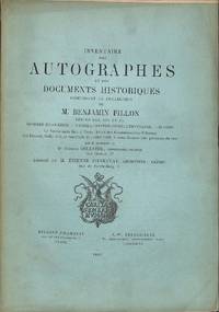 Vente 27 Juillet 1883 : Inventaire Des Autographes et Des Documents Historiques Composant La Collection De M. Benjamin Fillon. Séries XIII - XV. Hommes De Guerre, Vendée Contre-Révolutionnaire, Divers.