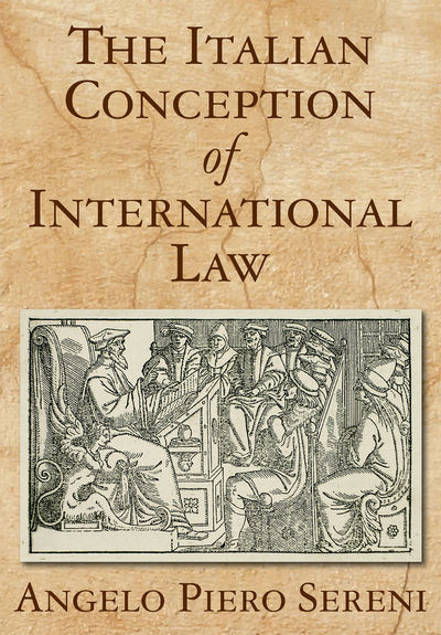 The Italian Conception of International Law. Hardcover w/dust jacket