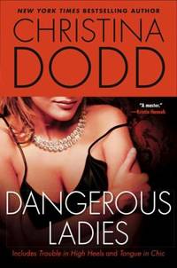 Dangerous Ladies by Christina Dodd - 2009