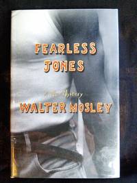 Fearless Jones (Fearless Jones Novel, No.1) by Walter Mosley - 2001-01-07