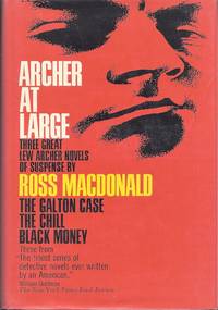 Archer At Large: Three Great Lew Archer Novels of Suspense by Ross Macdonald