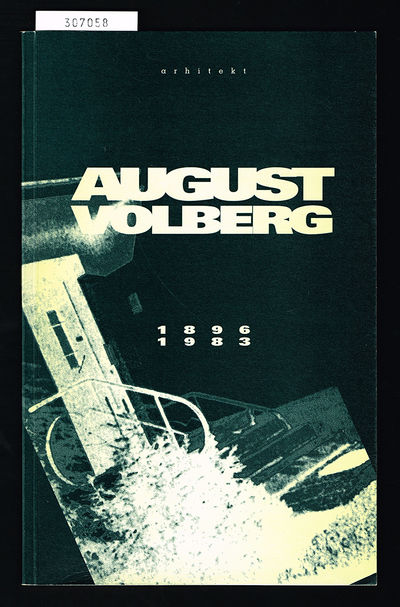 Arhitekt August Volberg 1896-1983.
