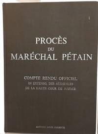image of Procès du Maréchal Pétain : compte rendu officiel in extenso des audiences de la Haute Cour de justice