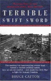 Terrible Swift Sword Vol. 2 : The Centennial History of the Civil War de Bruce Catton - 2001