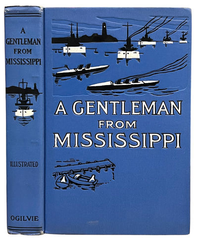 A Gentleman from Mississippi: A Novel Founded on the Popular Play of the Same Title.