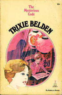 TRIXIE BELDEN AND THE MYSTERIOUS CODE. #7.