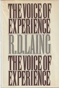 Voice Of Experience, The by Laing, R.D - 1982